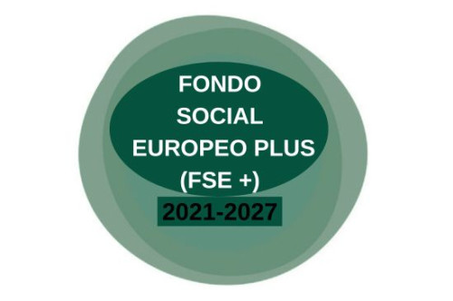 Fondo Social Europeo Plus (FSE +) 2021-2027