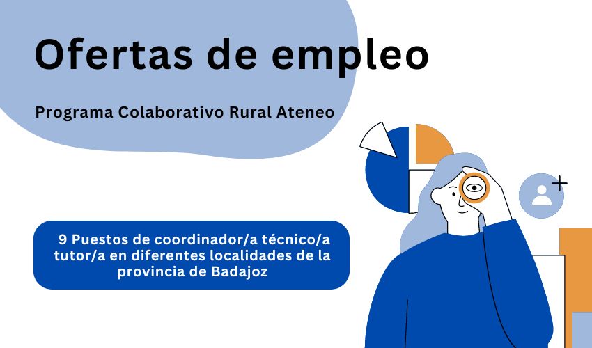 Ir a Difusión pública de ofertas de empleo para personal coordinador/a técnico/a tutor/a de los proyectos del Programa Colaborativo Rural \