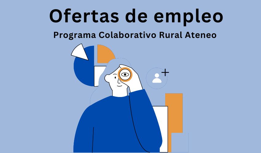 Ir a Difusión pública de ofertas de empleo: varios monitores/as para proyectos del Programa Colaborativo Rural \
